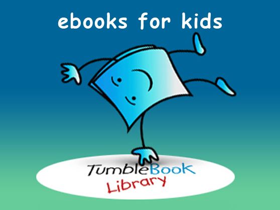 Try TumbleBookLibrary, ebooks for children